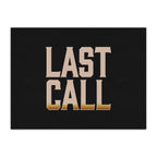 LAST CALL